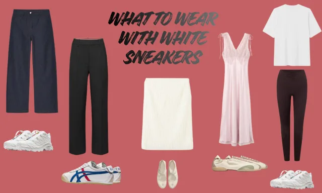 What to wear with white sneakers